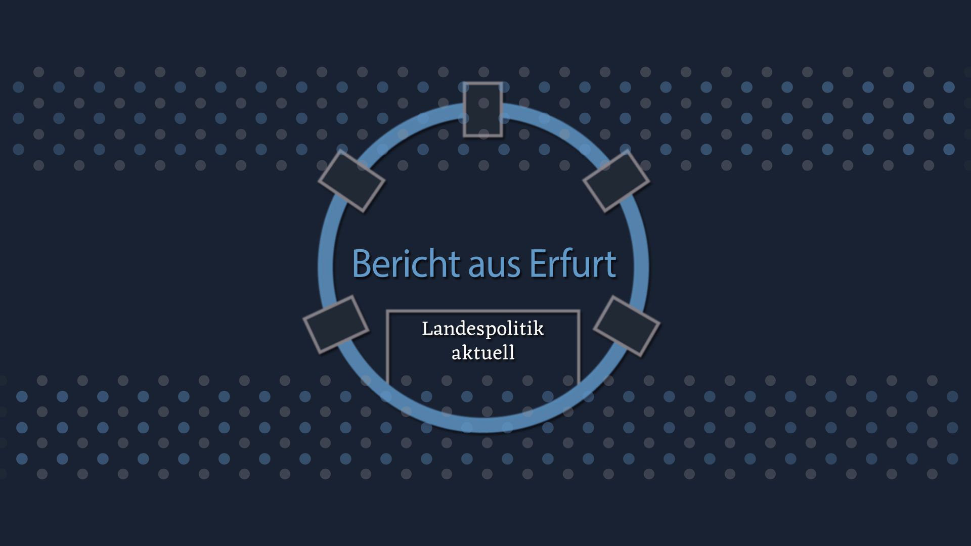 Bericht aus Erfurt - Landespolitik aktuell