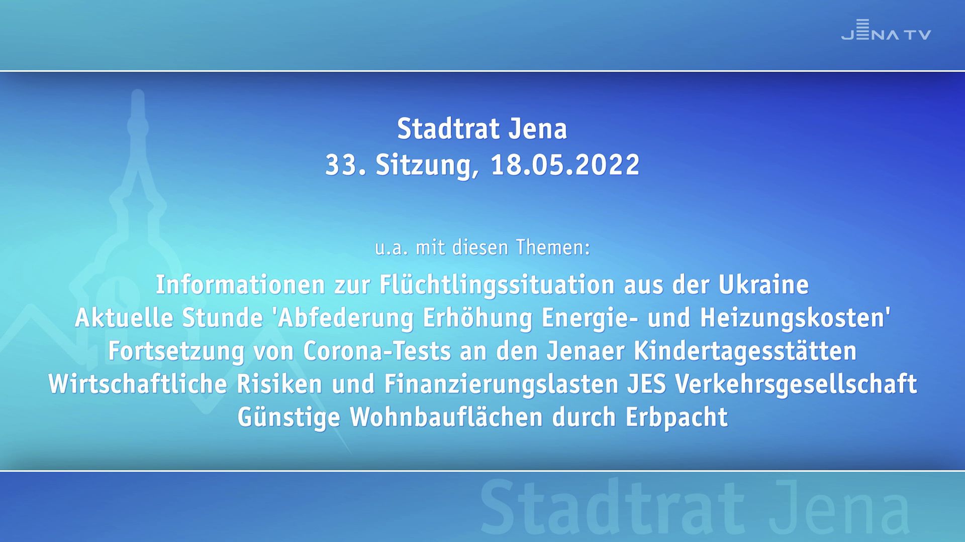 Stadtratssitzung vom 18.05.2022