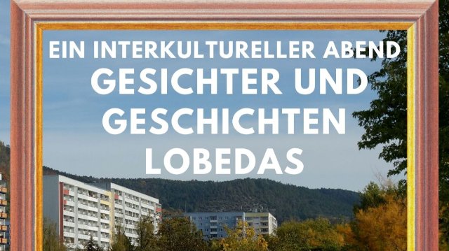 Veranstaltung „Gesichter und Geschichten Lobedas“