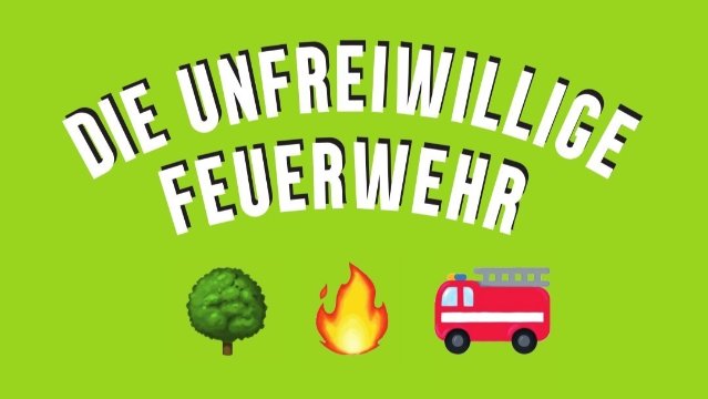 Freie Bühne zeigt „Die unfreiwillige Feuerwehr“