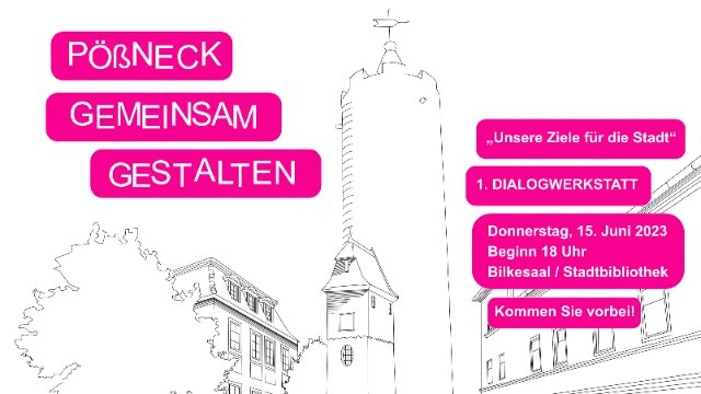 Bürgerdialog zur Stadtentwicklung in Pößneck