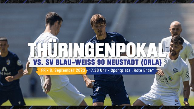 FCC gewinnt 4:0 gegen Neustadt im Thüringen-Pokal