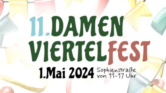 Damenviertelfest am 1. Mai