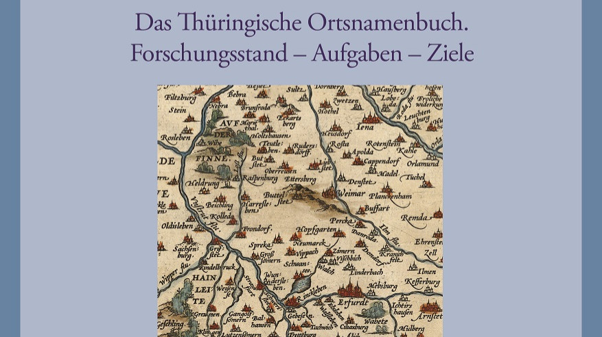 Vortrag zum Thüringischen Ortsnamenbuchs 
