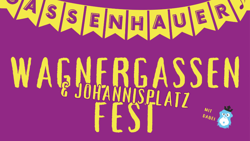 Musik, Kultur und Mitmachaktionen in der Wagnergasse