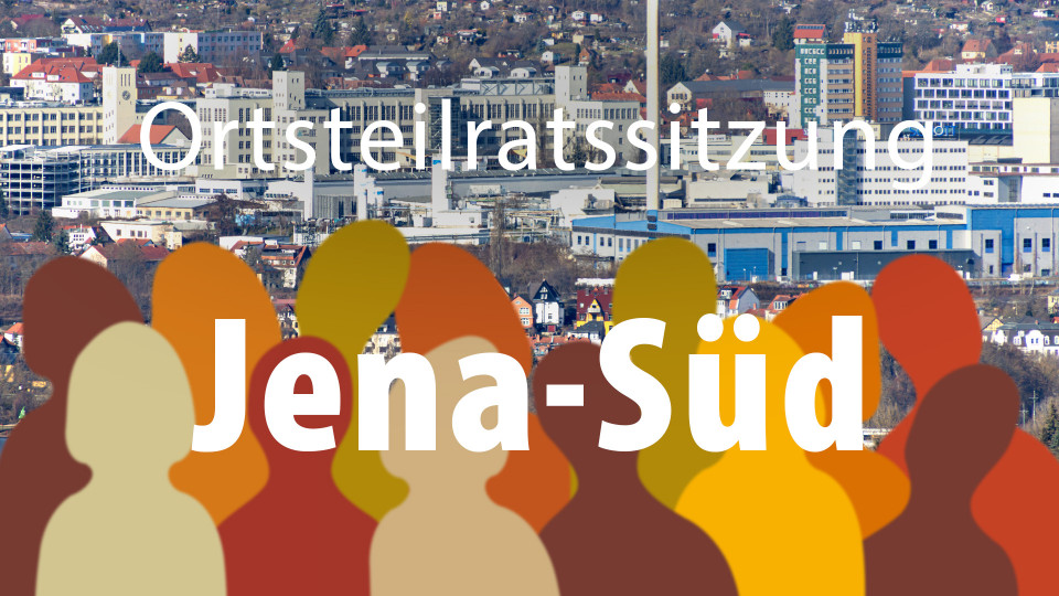 Ortsteilrat Jena-Süd tagt 