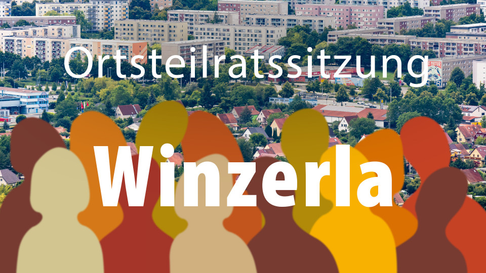 Ortsteilrat Winzerla tagt am Donnerstag