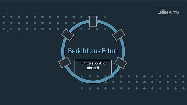 Bericht aus Erfurt - Landespolitik aktuell 01/2022