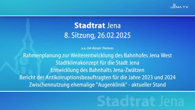 Stadtratssitzung vom 26.02.2025 Stadtratssitzung vom 26.02.2025