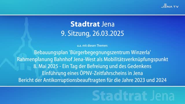 Stadtratssitzung vom 26.03.2025 Stadtratssitzung vom 26.03.2025
