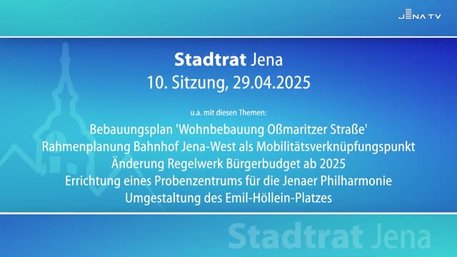 Stadtratssitzung vom 29.04.2025 Stadtratssitzung vom 29.04.2025