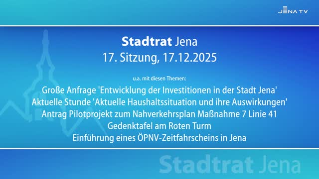 Stadtratssitzung vom 17.12.2025 Stadtratssitzung vom 17.12.2025
