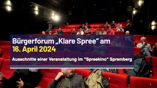 Bürgerforum „Klare Spree“ am 16. April 2024