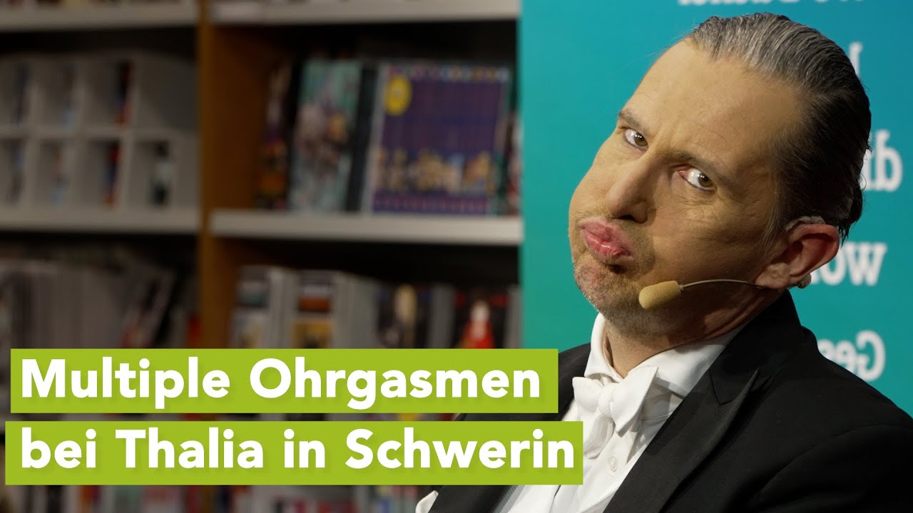 Multiple Ohrgasmen bei der Thalia-Buchhandlung im Schlossparkcenter Schwerin
