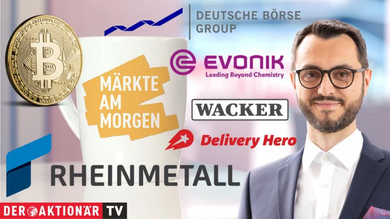 Märkte am Morgen: Bitcoin, Deutsche Börse, Delivery Hero, Wacker Chemie ...
