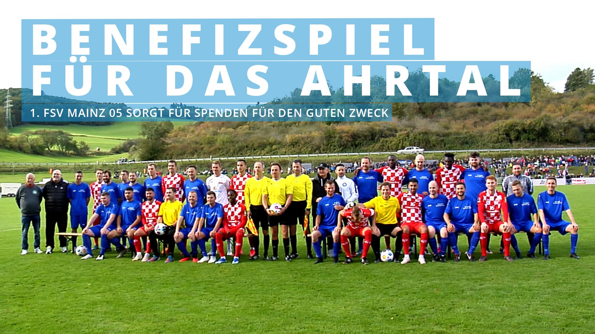 30.000 Euro für einen wohltätigen Zweck! Mainz 05 zu Gast in der Eifel