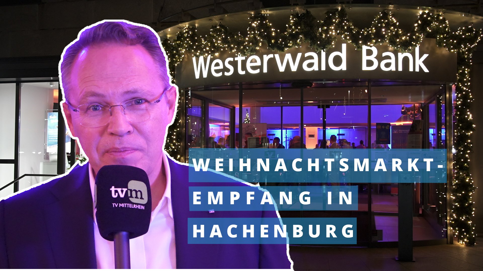 Westerwald Bank: Weihnachtsmarktempfang in Hachenburg