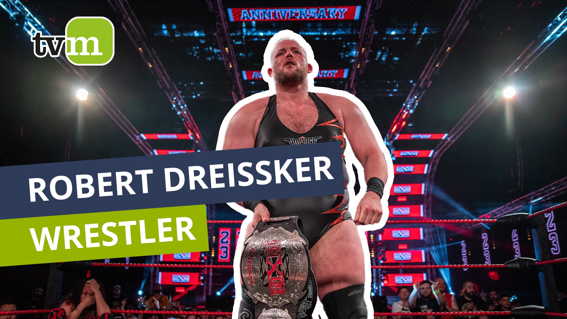 wXw World Wrestling Champion Robert Dreissker im Interview