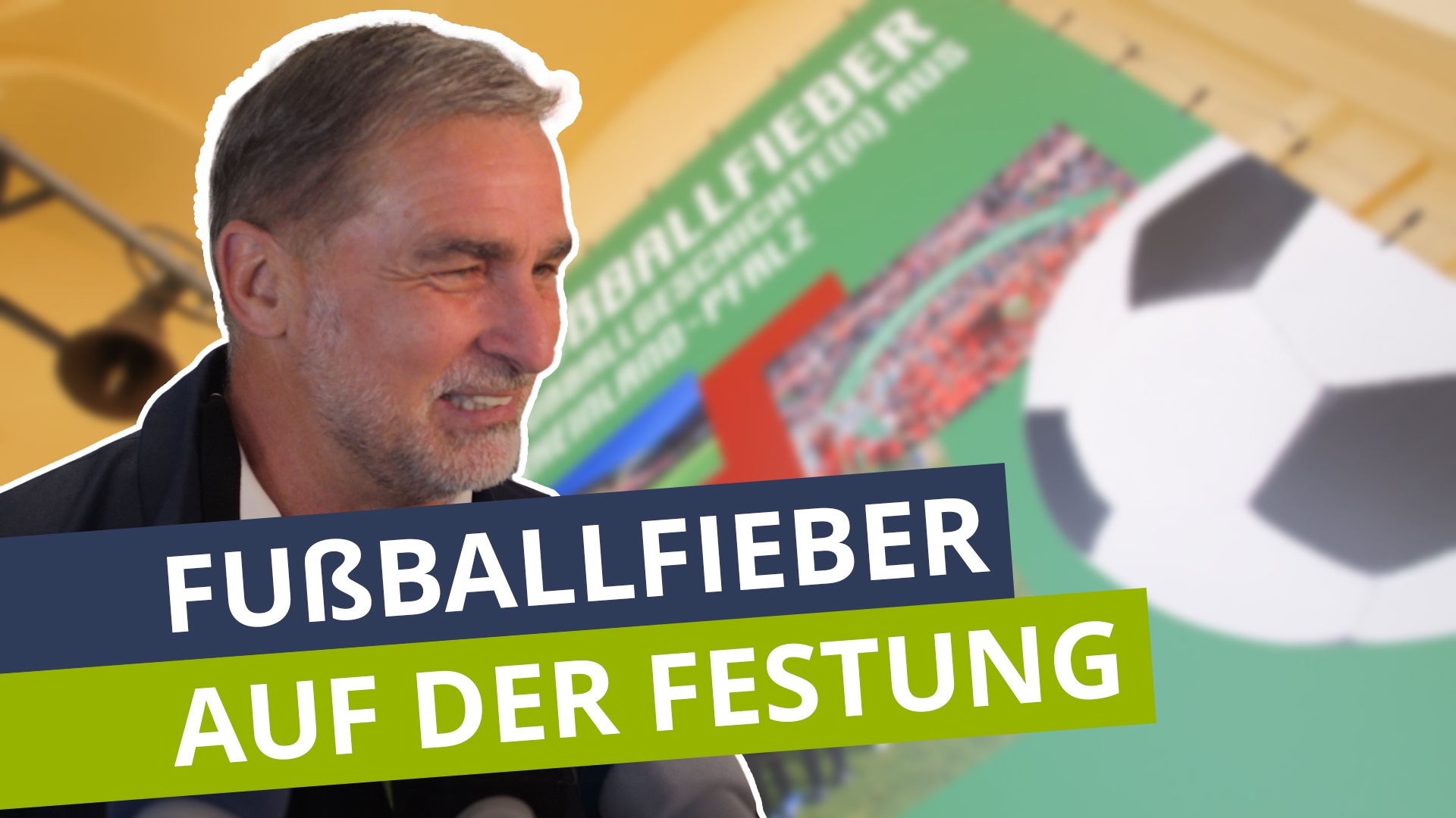 Fußballfieber auf der Festung