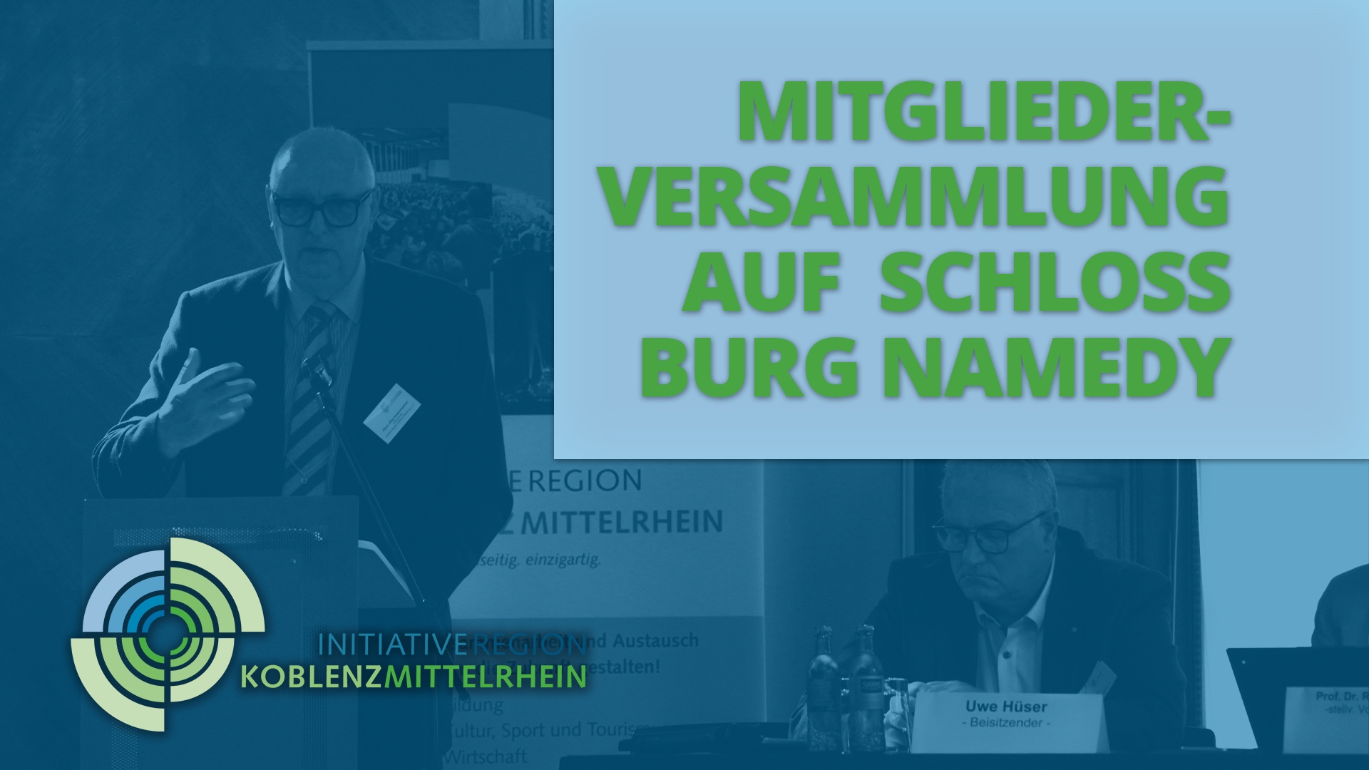 Initiative Region Koblenz-Mittelrhein e.V. - Mitgliederversammlung auf Burg Namedy