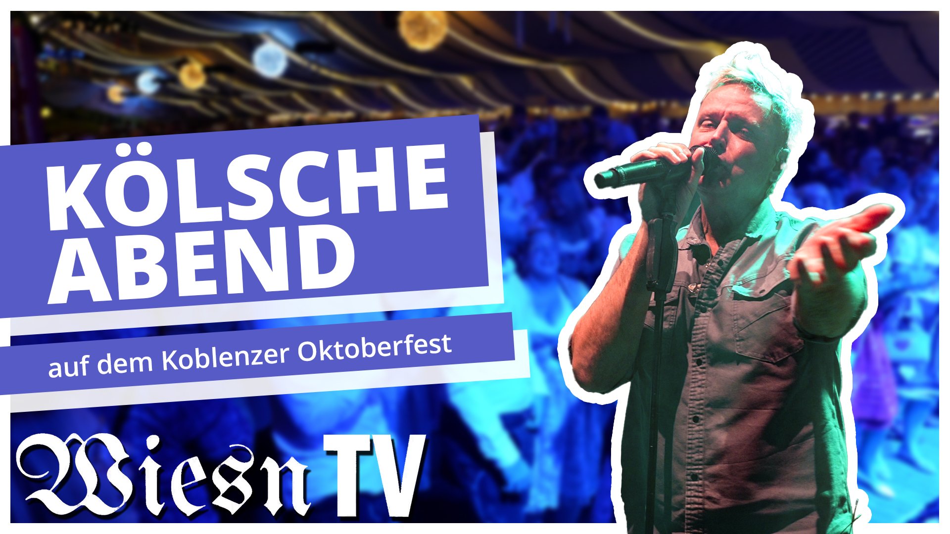 Halbzeit beim Koblenzer Oktoberfest, der Kölsche Abend!