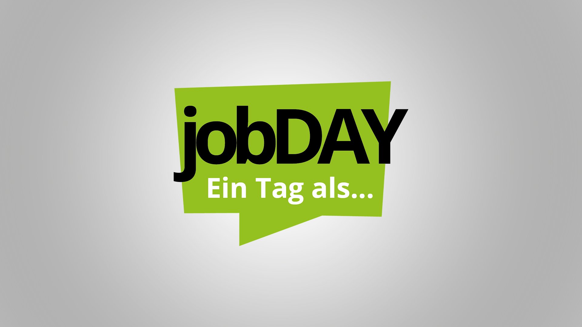 JobDay, ein Tag als….