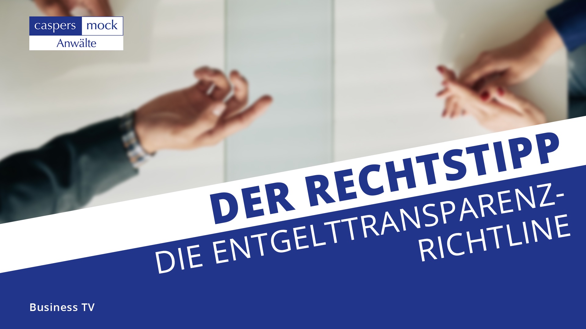 Business TV | Neu! EU-weite Entgelttransparenzrichtlinie