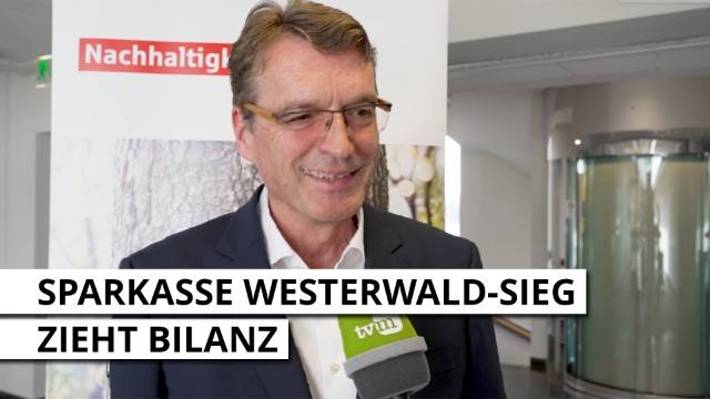 Erfolgreich in die Zukunft: Die Sparkasse Westerwald-Sieg zieht Bilanz 2024