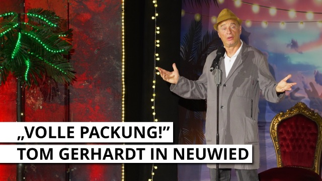 Tom Gerhardt live in Neuwied - Kult-Comedy in voller Ladung!