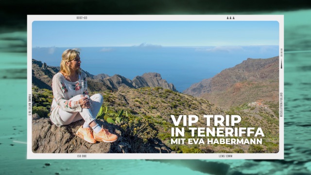 VIP-Trip | Teneriffa mit Eva Habermann