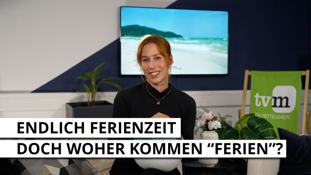 Endlich Ferienzeit - Doch woher kommen Ferien eigentlich?