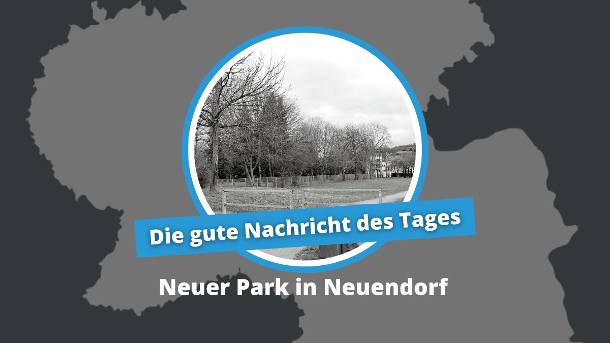 Gute Nachricht des Tages: Neuer Park in Neuendorf