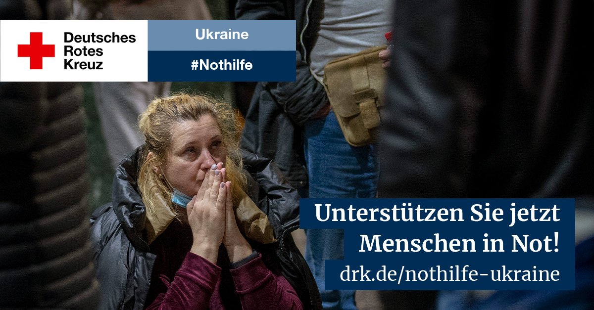Spendenaufruf des DRK für die Ukraine Spendenaufruf des DRK für die Ukraine