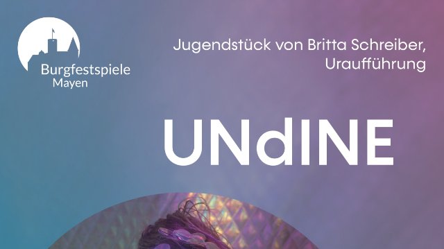 "Undine" – Ein Märchen für Jugendliche in Mayen