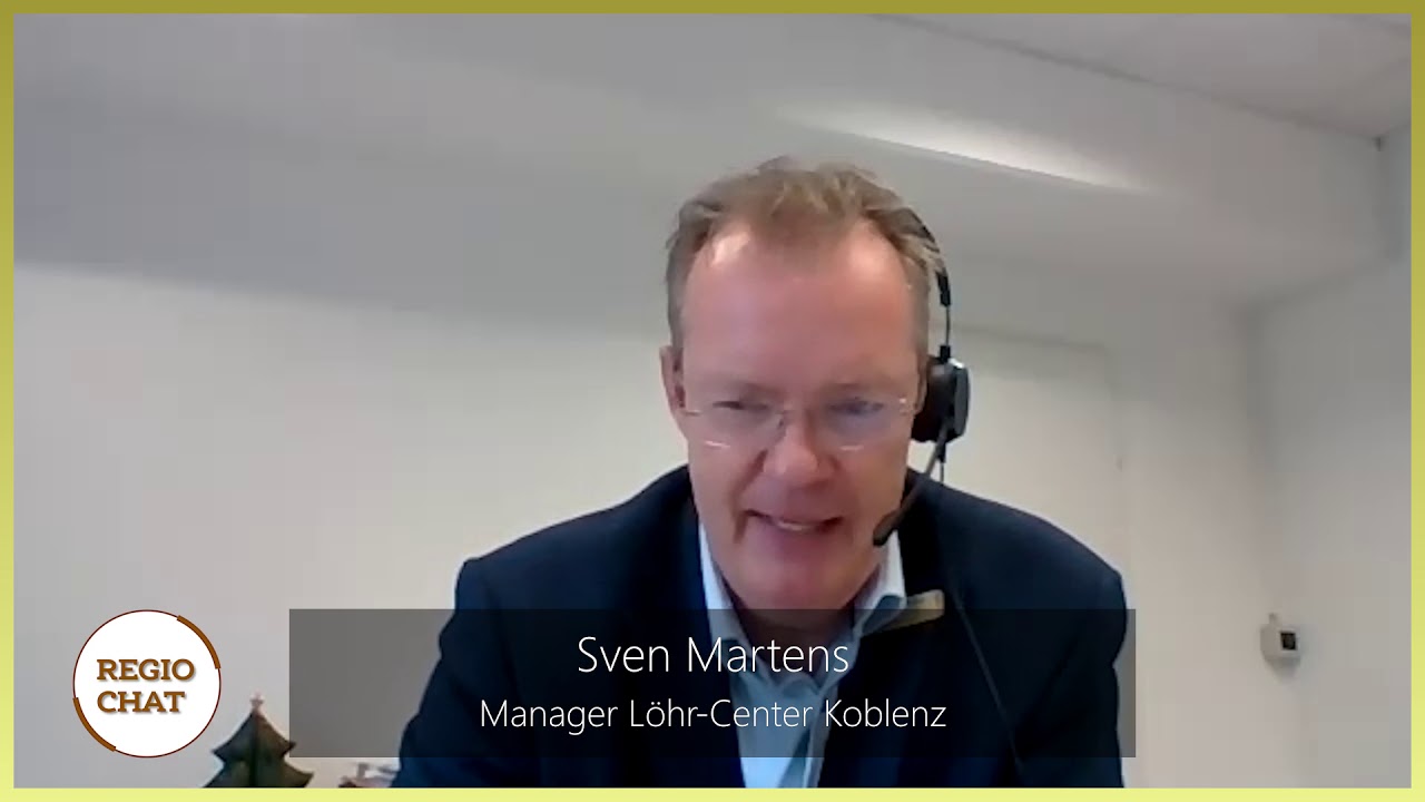 "Regio-Chat" mit Sven Martens (Manager Löhr-Center Koblenz)