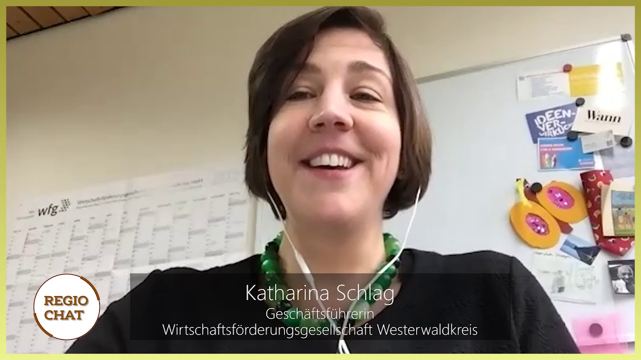 "Regio-Chat" mit Katharina Schlag (Geschäftsführerin WFG Westerwaldkreis)