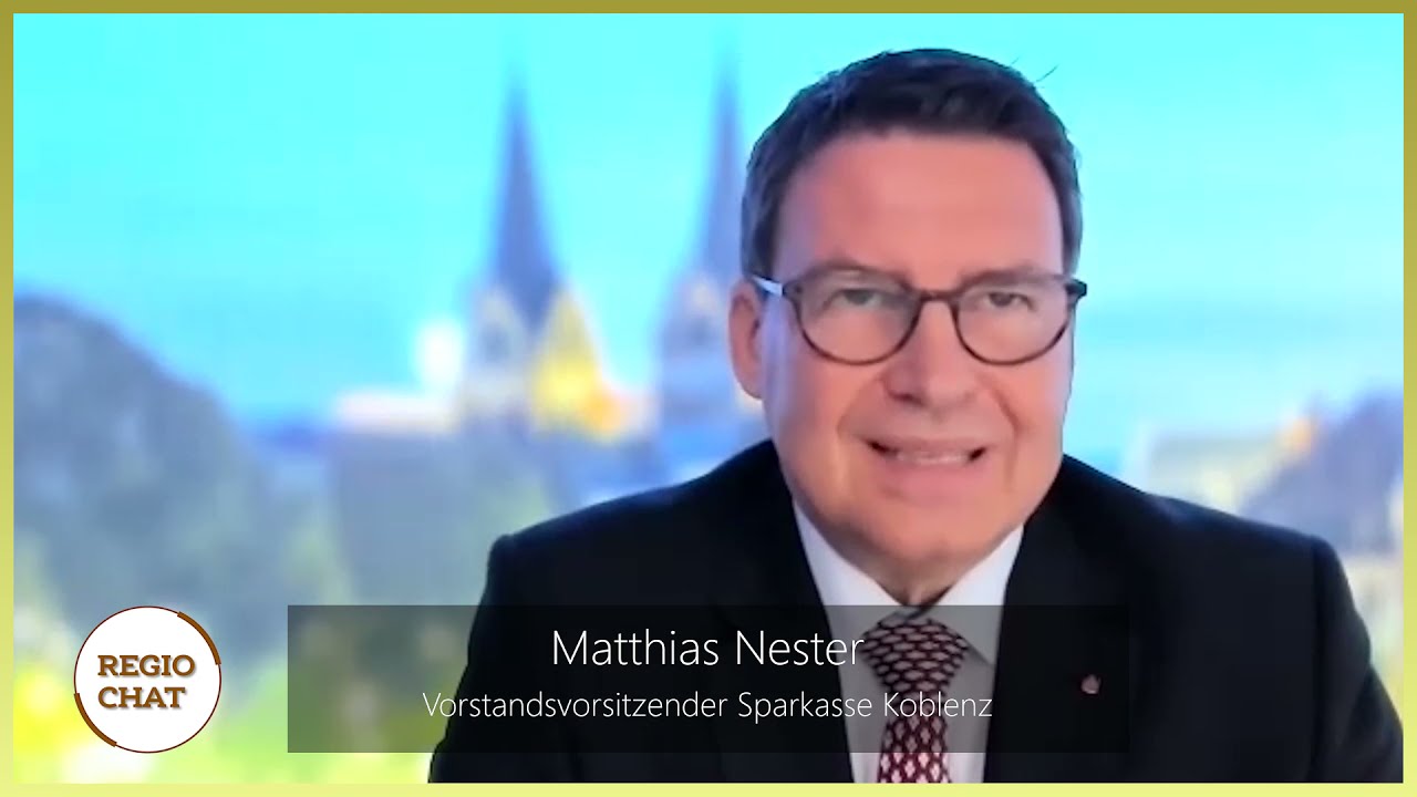 „Regio-Chat mit Matthias Nester, Vorstandsvorsitzender der Sparkasse Koblenz