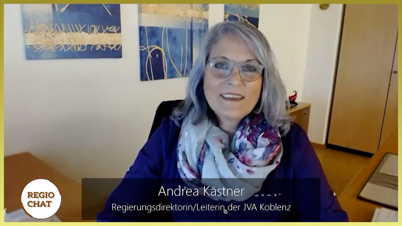 „Regio-Chat" mit Andrea Kästner (Leiterin der JVA Koblenz)