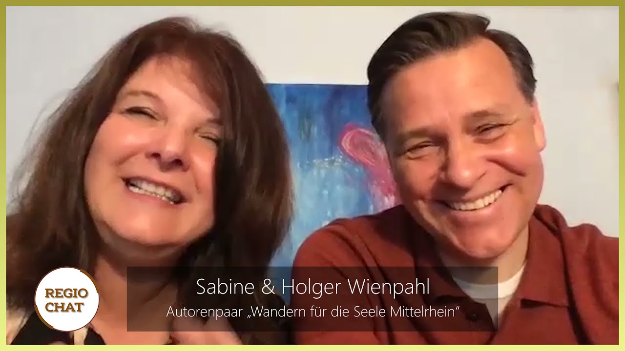 "Regio-Chat" mit Sabine & Holger Wienpahl (Autoren "Wandern für die Seele Mittelrhein")