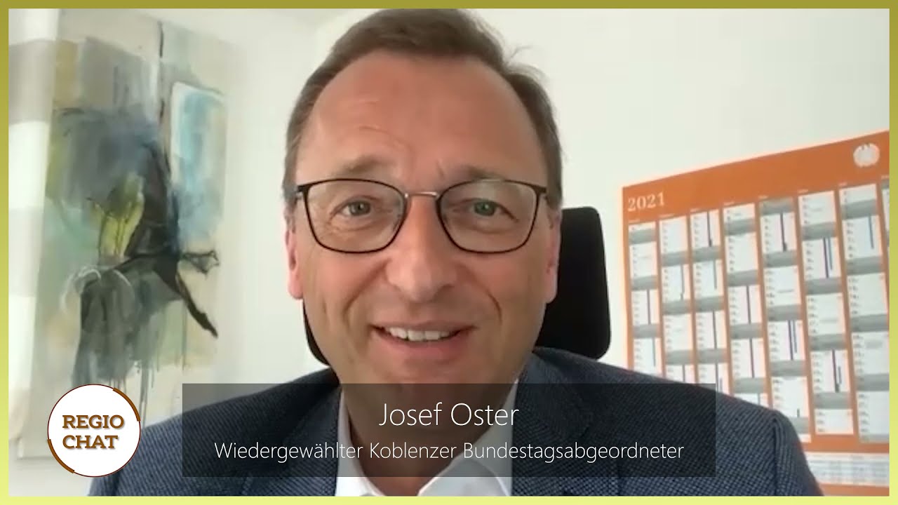 "Regio-Chat" mit Josef Oster (wiedergewählter Koblenzer Bundestagsabgeordneter)