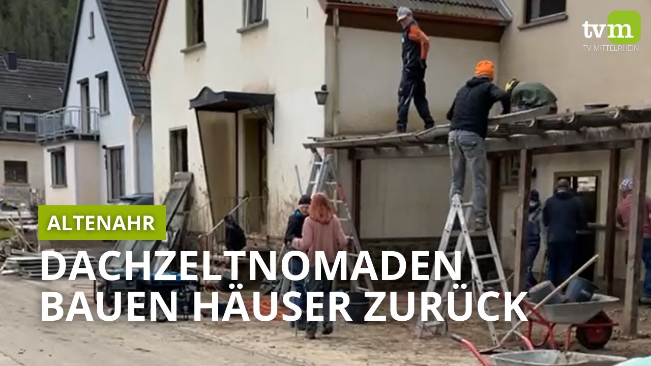 Aus Altenahr - wo die Dachzeltnomaden Häuser zurückbauen | 20.10.21
