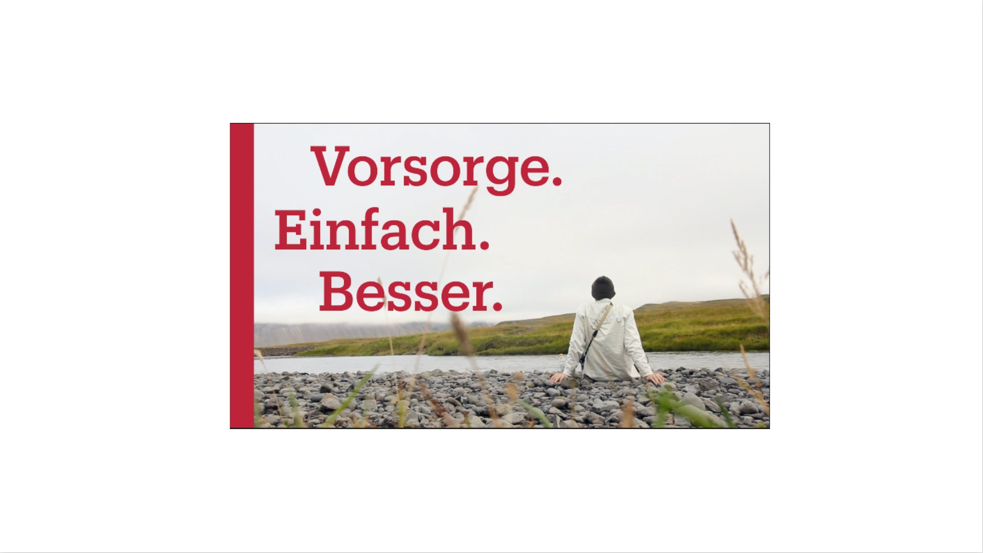 Vorsorge. Einfach. Besser.