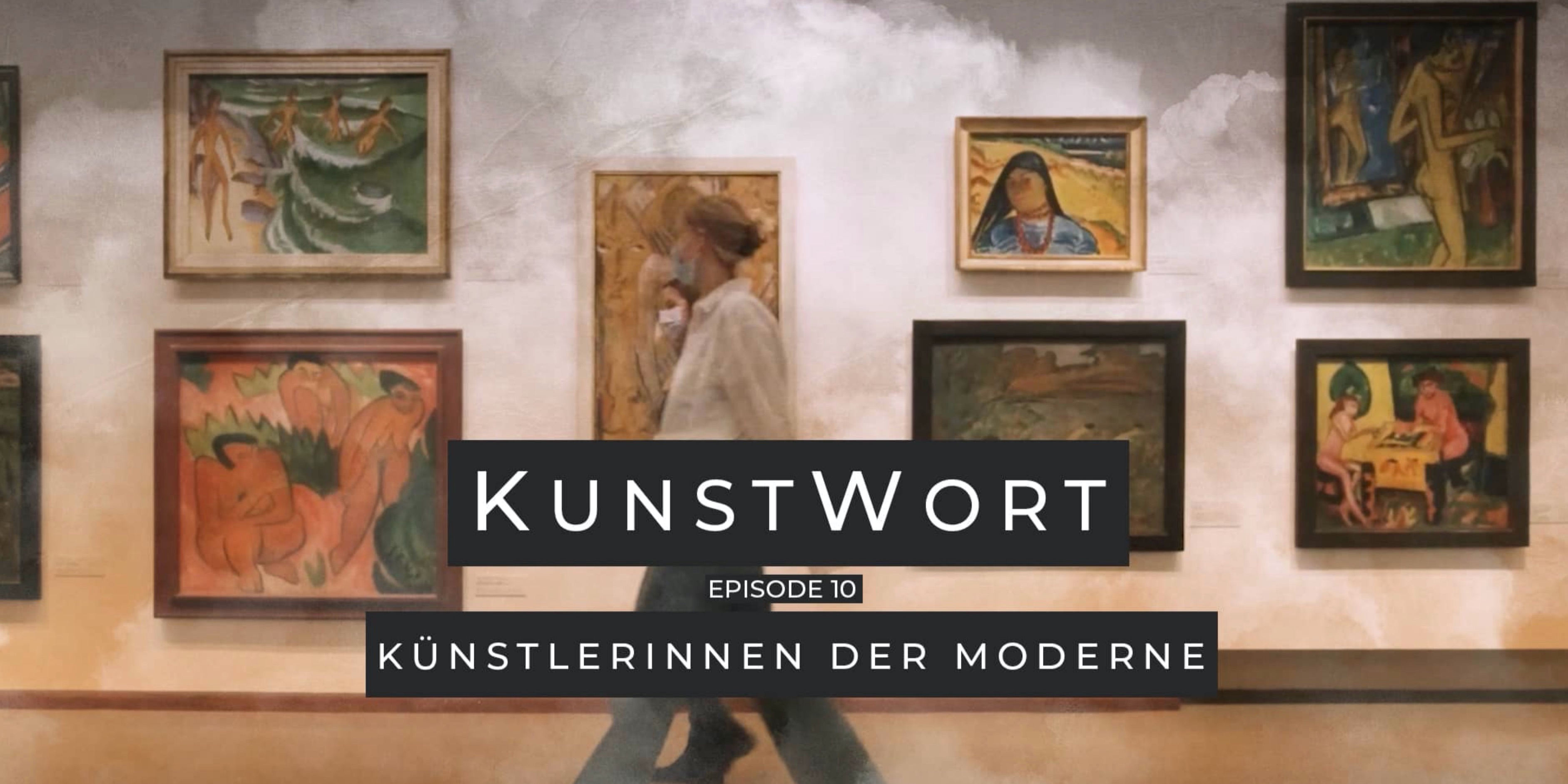 Kunstwort (E10) - Künstlerinnen der Moderne